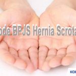 Kode BPJS Hernia Scrotalis
