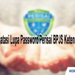 Cara Mengatasi Lupa Password Perisai BPJS Ketenagakerjaan Mudah Terbaru