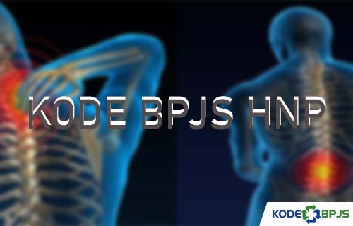 Kode BPJS Hernia Nukleus Pulposus