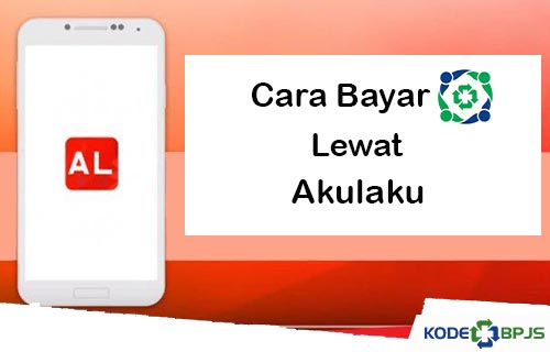 Cara Bayar BPJS Lewat Akulaku