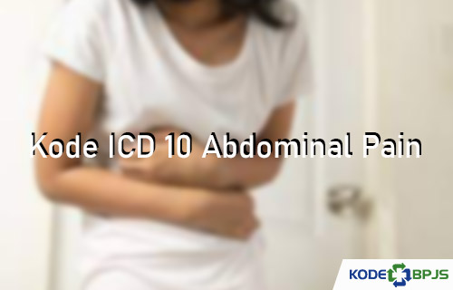 Kode ICD 10 Abdominal Pain