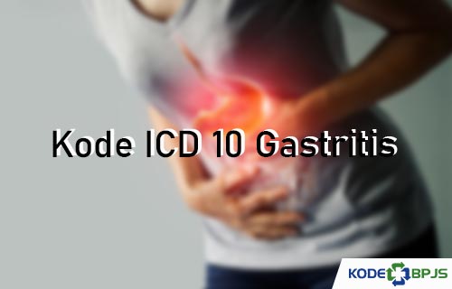 Kode ICD 10 Gastritis