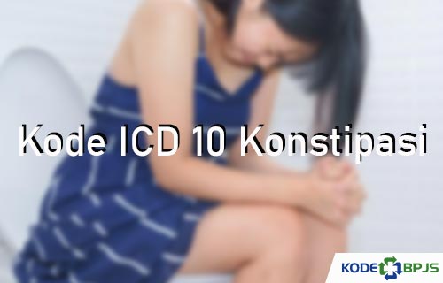 Kode ICD 10 Konstipasi