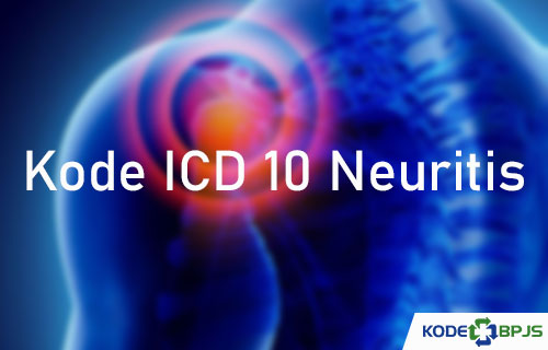 Kode ICD 10 Neuritis