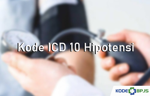 Kode ICD 10 Hipotensi