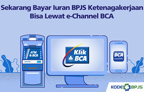 Cara Bayar BPJS Ketenagakerjaan Perusahaan Lewat ATM BCA