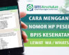 Cara Merubah Nomor HP BPJS Kesehatan Melalui WhatsApp Syarat