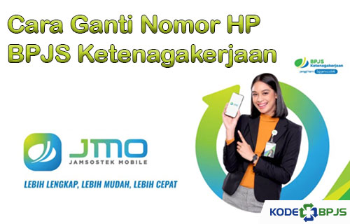 Cara Ganti Nomor HP BPJS Ketenagakerjaan di JMO Gampang Banget