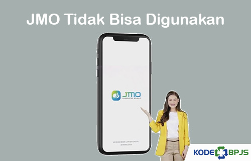 JMO Tidak Bisa Digunakan