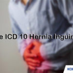 Kode ICD 10 Hernia Inguinalis