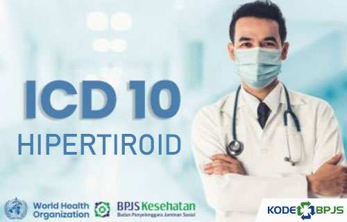 Kode ICD 10 Hipertiroid