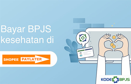 Cara Bayar BPJS Kesehatan Lewat SPayLater Bisa Cicilan 12 Bulan