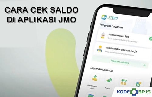 Cara Cek Saldo di Aplikasi JMO