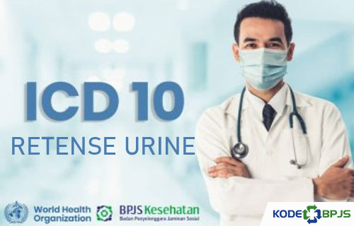 Kode ICD 10 Retense Urine