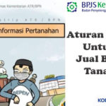 Aturan BPJS untuk Jual Beli Tanah Tanggal Berlaku Hubungan