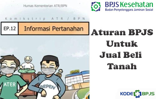 Aturan BPJS untuk Jual Beli Tanah Tanggal Berlaku Hubungan