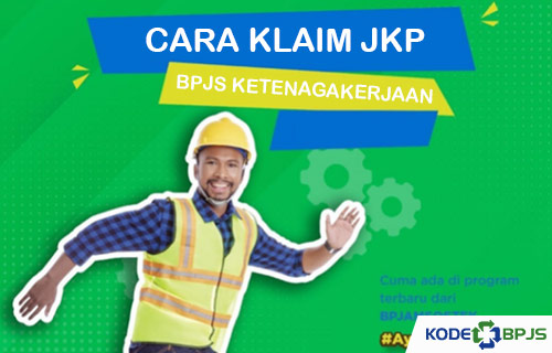 Cara Klaim JKP BPJS Ketenagakerjaan Syarat Ketentuan