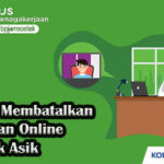 Cara Membatalkan Antrian Online Lapak Asik BPJS Ketenagakerjaan