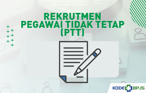 Syarat Ketentuan Mendaftar PTT BPJS Kesehatan