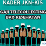 Gaji Kader JKN KIS BPJS Kesehatan Sekarang Tugas Syarat Daftar