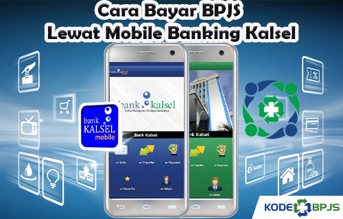 Cara Bayar BPJS Lewat Mobile Banking Kalsel Hanya 3 Menit