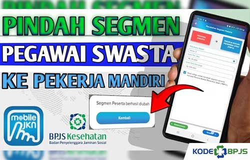 Cara Merubah Segmen Peserta BPJS di JKN Mobile, Anti Ribet!